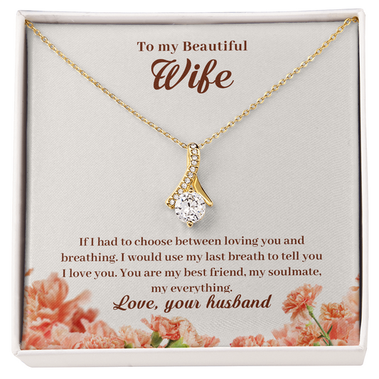 To my Wife | Alluring Beauty Necklace